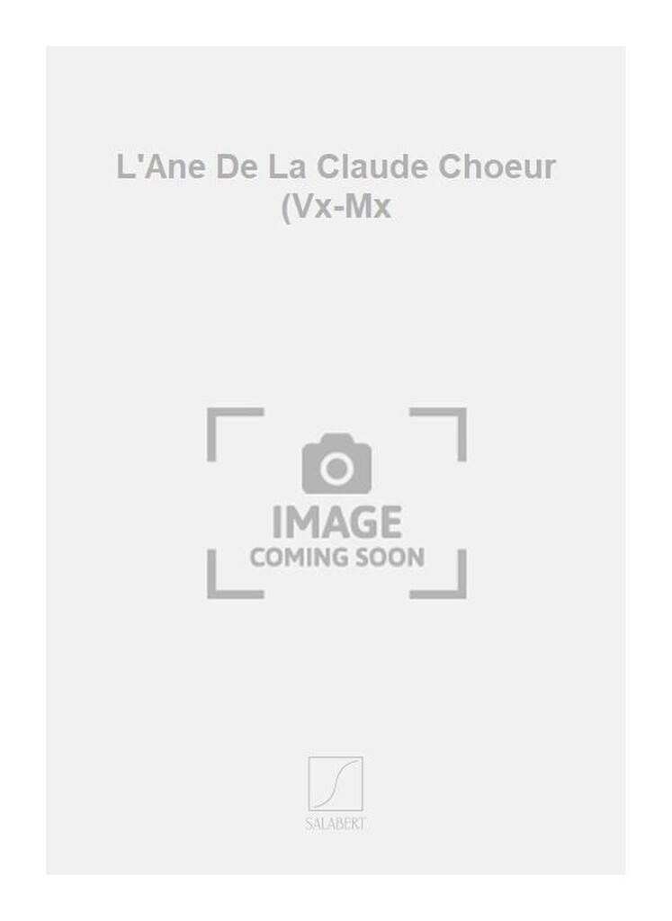 L'Ane De La Claude Choeur (Vx-Mx